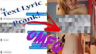 Crazy Text Lyric Prank!