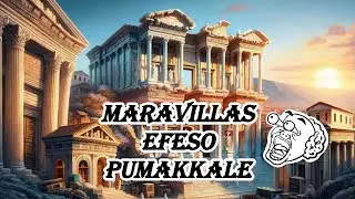 Los increibles Éfeso & Pumakkale