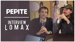 PÉPITE - Interview Lomax