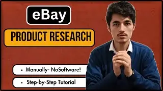 How to Find Best Selling Products for eBay Dropshipping Manually - Step-by-Step Tutorial
