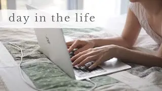 DAY IN THE LIFE | working from home
