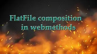 creating flatfile composition in webmethods//how to develop flatfile composition in webmethods