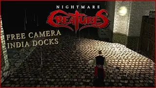 Nightmare Creatures Free Cam - India Docks | PlayStation [TEST]