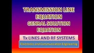Transmission line equation - General equation- General solution in Tamil
