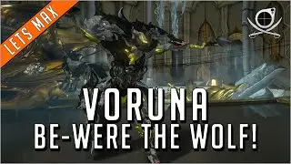 Voruna - BE-WERE The Wolf | Warframe (Build)