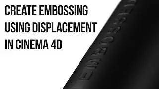 Cinema 4D Tutorial - Create Embossing Using Displacement