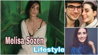 Melisa Sözen Lifestyle (Nihal) Biography 2020,Net Worth,Height,Weight,Boyfriend,Affairs,Facts
