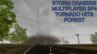 Beautiful EF4 Tornado Hits Forest | Storm Chasers Multiplayer