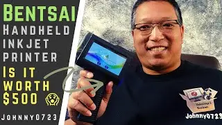 Bentsai Handheld Inkjet Printer - Unboxing, Demonstration and Impressions of this $500 printer!