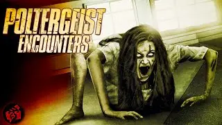 POLTERGEIST ENCOUNTERS | Horror Paranormal Haunted House | Full Movie | FilmIsNow Horror
