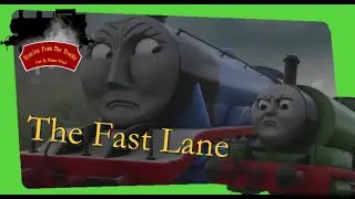 The Fast Lane.
