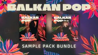 BALKAN SAMPLE PACK 