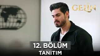 Gelin Dizisi 12. Bölüm Fragmanı (7 Nisan Pazar) 