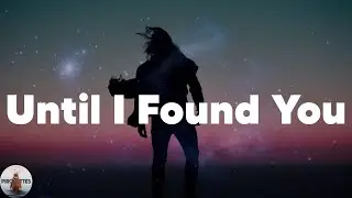 Stephen Sanchez - Until I Found You (Lyrics)