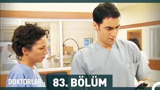 Doktorlar 83. Bölüm