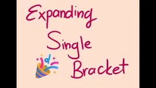 IGCSE maths : How to Expand Single Brackets