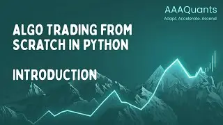 AAA Quants Academy Introduction | Algo Trading Education