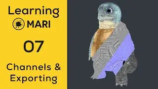 Mari for Beginners - 07: Channels & Exporting Textures