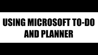 Graeme Lachance: Microsoft To Do and Planner Q&A