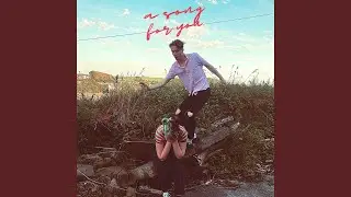 a song for you