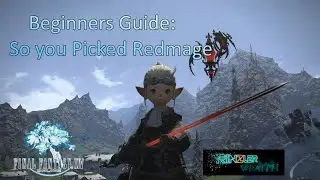 So you picked Redmage : FF14 Beginners Guide
