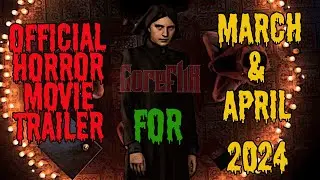 𝐁𝐄𝐒𝐓 𝐎𝐅𝐅𝐈𝐂𝐈𝐀𝐋 𝐇𝐎𝐑𝐑𝐎𝐑 𝐌𝐎𝐕𝐈𝐄 𝐓𝐑𝐀𝐈𝐋𝐄𝐑𝐒 𝐎𝐍 𝐌𝐀𝐑𝐂𝐇 𝐀𝐍𝐃 𝐀𝐏𝐑𝐈𝐋 𝟐𝟎𝟐𝟒 𝐅𝐎𝐑 𝐘𝐎𝐔 𝐓𝐎 𝐑𝐄𝐕𝐈𝐄𝐖 𝐌𝐘 𝐅𝐑𝐈𝐄𝐍𝐃.