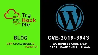 Try Hack Me CTF Challenges 2 | Blog CVE-2019-8943 - THM Walkthrough | Decrypt3r