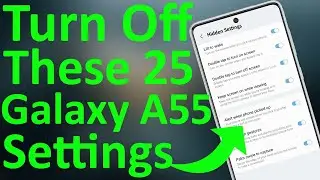 Samsung Galaxy A55 5G 25+ Hidden Settings ⚡ Over Heating & Battery Drain Problems Solved 🔥🔥🔥