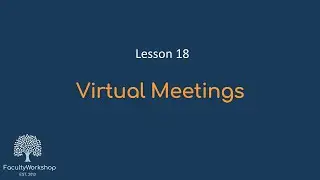 Moodle Lesson 18: Virtual Meetings