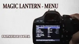 Magic Lantern - Menu l Prithviraj Dutta