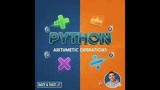 Arithmetic operations in Python | Python programming fundamentals 