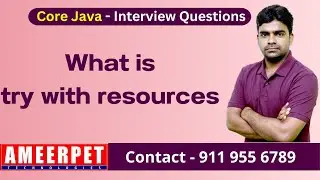 Define try with resources in java | Ameerpet Technologies | By Srinivas