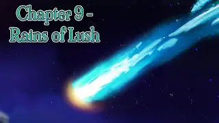 Fall's Journal Chapter 9 - Rains of Lush