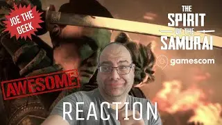 THE SPIRIT OF THE SAMURAI (2024) | DATE REVEAL TRAILER REACTION | GAMESCOM EXCLUSIVE