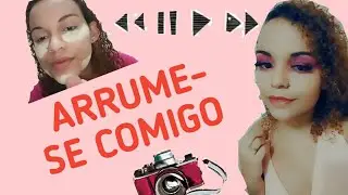 ARRUME-SE COMIGO PARA TIRAR FOTO