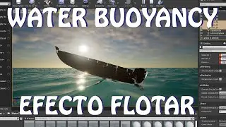 Unreal Engine 4: Water Buoyancy Efecto Flotar