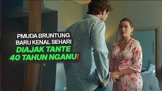 HEALING SAMA TANTE EMANG MENYENANGKAN, BANYAK DAPATNYA | alur film