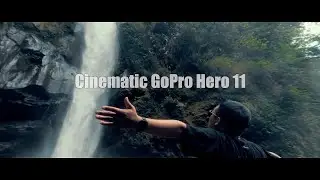 Cinematic GoPro Hero 11 & Behind The Scene