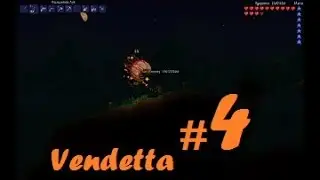 Terraria #4 Месть