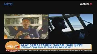TNI AU Tebar 3 Ton Garam untuk Hujan Buatan di Pekanbaru - SIP 17/09