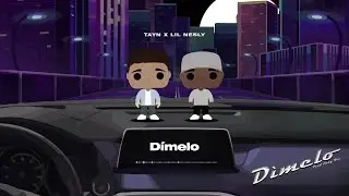 Tayn x Lil Nesly - Dímelo (Lyric Video)