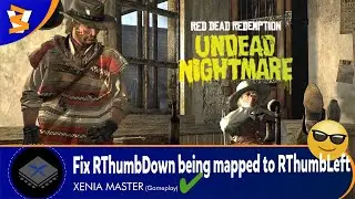 XENIA MASTER (1.0.2541) - Red Dead Redemption: Undead Nightmare (Playable/Gameplay)