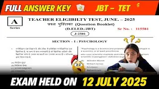 JBT - TET | Exam Full Answer Key 12 July 2025  