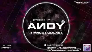 ANDY's Trance Podcast Episode 171 (14.09.2022) ☄️