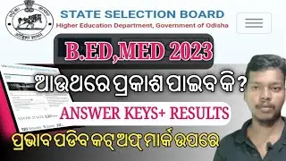 B.Ed,BHEd, M.Ed exam 2023 !!ssb odisha objection link|| Revised answer keys and cut off mark | dhe