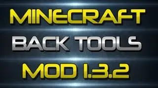 Mod Spotlight - Minecraft Back Tools Mod 1.3.2