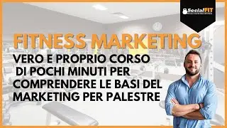 Corso di Digital Fitness Marketing in pochi minuti