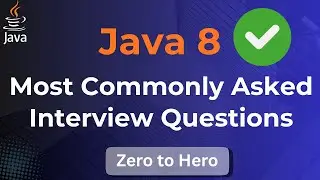 Top 50+ most commonly asked Java 8 Interview Questions 