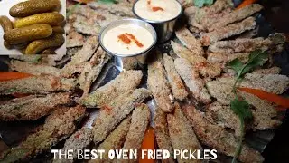 How To Make Fried Pickles In The Oven