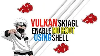 Enable Vulkan 2.0 Or Skiagl 2.0 Render & Improve Gsming Performance No Root 